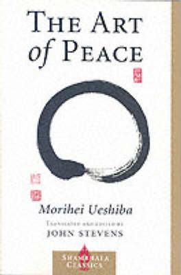 The Art of Peace by Morihei Ueshiba image
