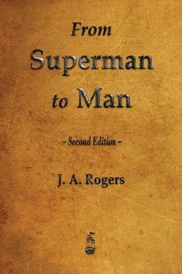 From Superman to Man by J.A. Rogers image