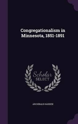 Congregationalism in Minnesota, 1851-1891 image