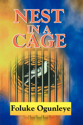 Nest in a Cage by Foluke Ogunleye image