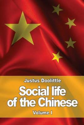 Social Life of the Chinese by Justus Doolittle image