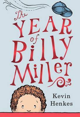 The Year of Billy Miller on Hardback by Kevin Henkes