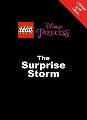 Lego Disney Princess: The Surprise Storm: Chapter Book 1 by Jessica Brody image