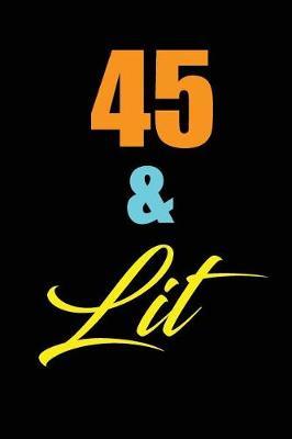 45 and lit image