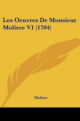 Oeuvres De Monsieur Moliere V1 (1704) image