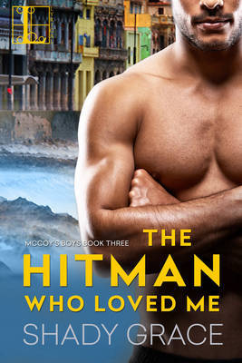 The Hitman Who Loved Me by Shady Grace image