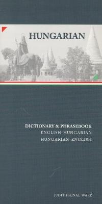 Hungarian-English / English-Hungarian Dictionary & Phrasebook by Judit Hajnal Ward image