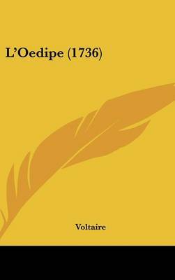 L'Oedipe (1736) on Hardback by Voltaire