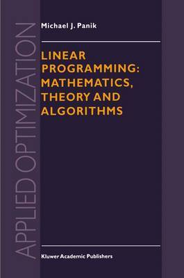 Linear Programming: Mathematics, Theory and Algorithms by Michael J Panik image
