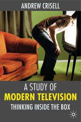 A Study of Modern Television by Andrew Crisell image