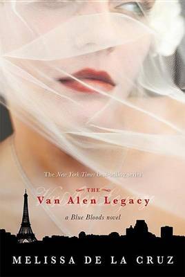 The Van Alen Legacy (a Blue Bloods Novel, Book 4) image