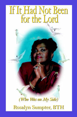 If It Had Not Been for the Lord by Rosalyn Sumpter BTH image