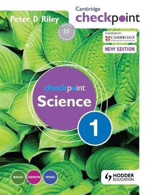 Cambridge Checkpoint Science Student's Book 1 by Peter Riley image