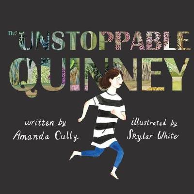 The Unstoppable Quinney by Amanda Cully image