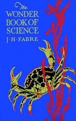 The Wonder Book of Science on Paperback by Jean Henri Fabre