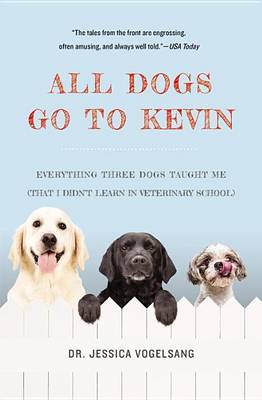 All Dogs Go to Kevin by Jessica Vogelsang image