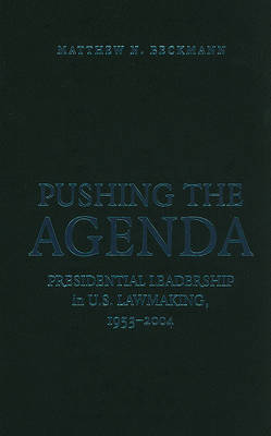 Pushing the Agenda on Hardback by Matthew N. Beckmann