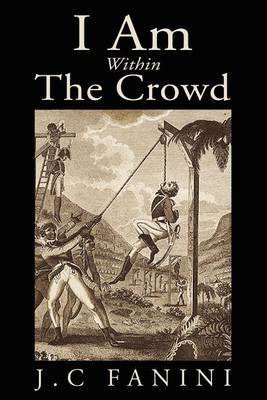 I Am Within the Crowd by J.C FANINI image
