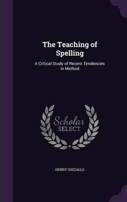 The Teaching of Spelling by Henry Suzzallo image