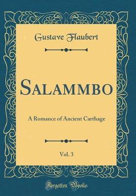 Salammbo, Vol. 3 by Gustave Flaubert image