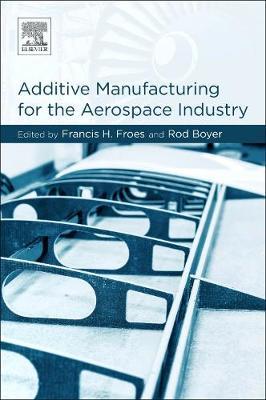 Additive Manufacturing for the Aerospace Industry image