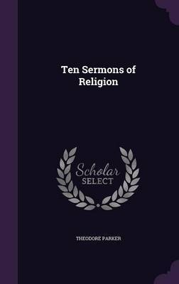 Ten Sermons of Religion by Theodore Parker ) image