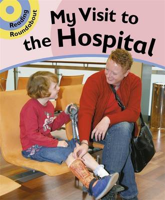 Reading Roundabout: A Visit to the Hospital by Paul Humphrey