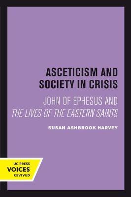 Asceticism and Society in Crisis by Susan Ashbrook Harvey image