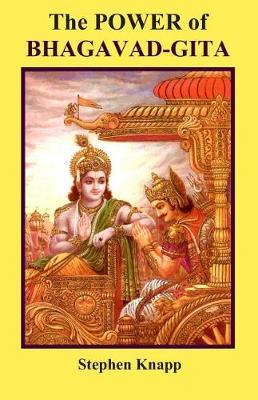 The Power of BHAGAVAD-GITA by Stephen Knapp image