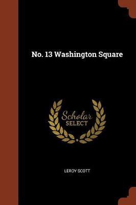 No. 13 Washington Square by LeRoy Scott