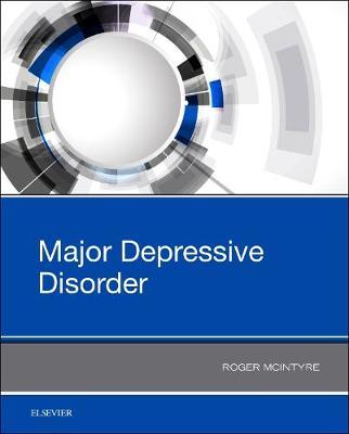 Major Depressive Disorder by Roger S. McIntyre image
