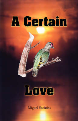 A Certain Love by Miguel Encinias image