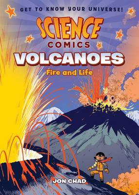 Science Comics: Volcanoes by Jon Chad