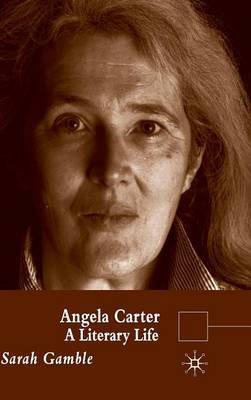 Angela Carter on Hardback by S. Gamble