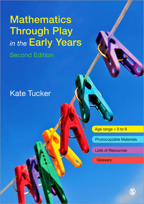 Mathematics Through Play in the Early Years by Kate Tucker image