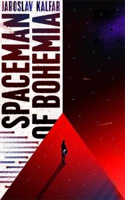 Spaceman of Bohemia: SHORTLISTED FOR THE ARTHUR C. CLARKE AWARD FOR SCIENCE FICTION by Jaroslav Kalfar image