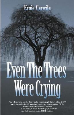 Even The Trees Were Crying image