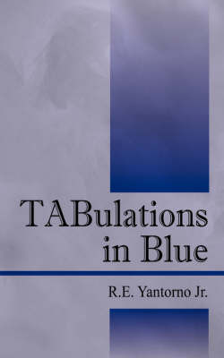 Tabulations in Blue by R E Yantorno