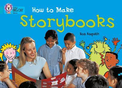 How to Make a Storybook by Ros Asquith