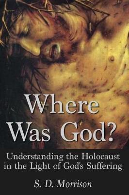 Where Was God? by S D Morrison image