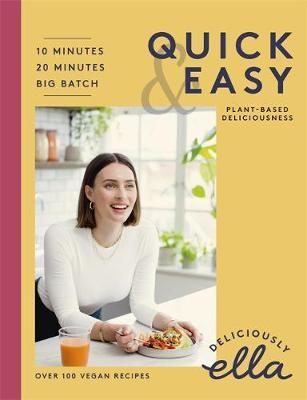 Deliciously Ella Quick & Easy by Ella Mills Woodward image
