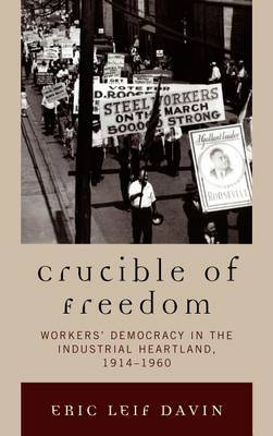 Crucible of Freedom by Eric Leif Davin image