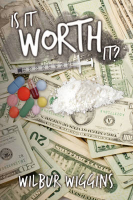 Is It Worth It? by Wilbur Wiggins image