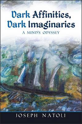 Dark Affinities, Dark Imaginaries by Joseph Natoli image