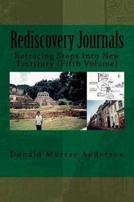 Rediscovery Journals by Donald Murray Anderson