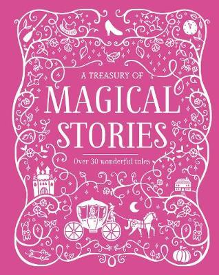 A Treasury of Magical Stories by Parragon Books Ltd image