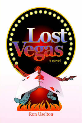 Lost Vegas on Hardback by Ron Uselton