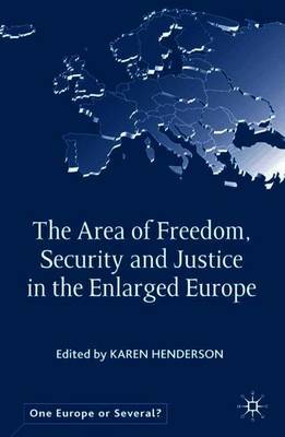 The Area of Freedom, Security and Justice in the Enlarged Europe image