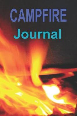 CAMPFIRE Journal by Isaac Lighthouse