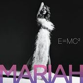 E=MC2 by Mariah Carey E=MC2 by Mariah Carey